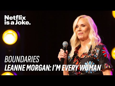 Family Boundaries | Leanne Morgan: I'm Every Woman | Netflix