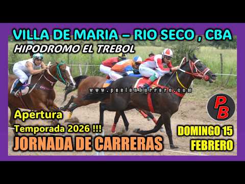 HIPODROMO EL TREBOL - VILLA DEL MARIA RIO SECO, CORDOBA (15-02-2026)