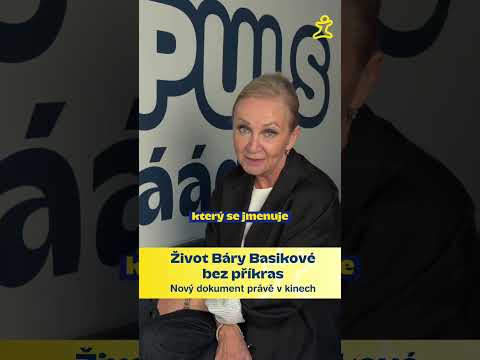 Život Báry Basikové bez příkras.