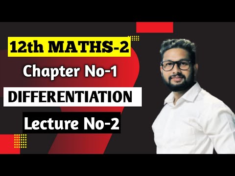 12th Maths-2 | Chapter 1 | Exercise 1.1 | Differentiation | Lecture 2 | Maharashtra Board |
