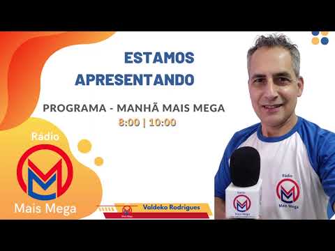 Ao Vivo de Rádio Mais Mega, dia 30 10 2025