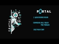 7 - Portal OST d-_-b "4000 Degrees Kelvin" (Valve ...