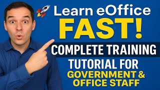 🚀 Learn eOffice FAST! Complete Training Tutorial for Government & Office Staff