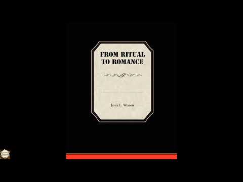 From Ritual to Romance by Jessie L. Weston — free full audiobook