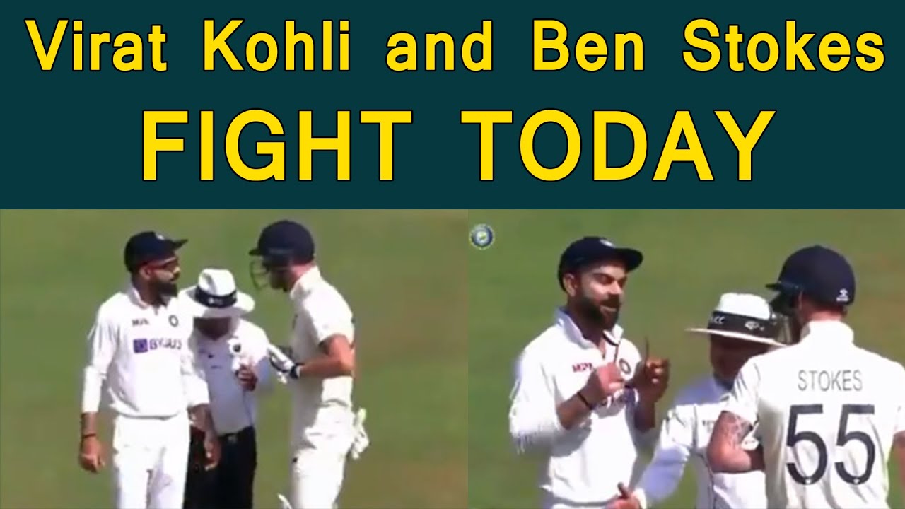 Virat Kohli and Ben Stokes FIGHT TODAY | Virat Kohli confronts Ben Stokes | IND VS ENG 4TH TEST
