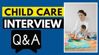 Top 25 Child Care Interview Questions and Answers