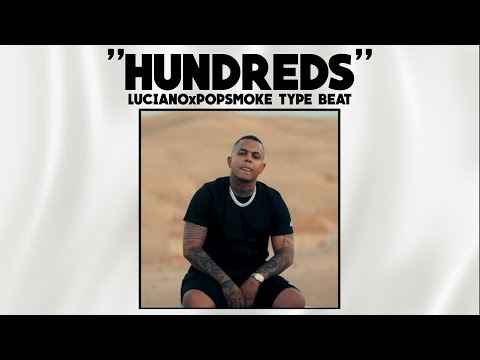 Luciano x Popsmoke Type Beat - "HUNDREDS" (prod. Tuby Beats)