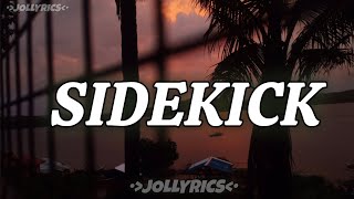 Sidekick - Dawin|(lyrics)|Jollyrics|