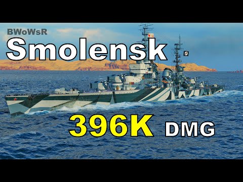 SMOLENSK - 396K DMG - World of Warships