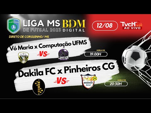 Liga MS BDM Digital de Futsal 2023 - 12/08/2023 - Conferência Central - TVCH AO VIVO