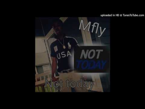 mfly x not today