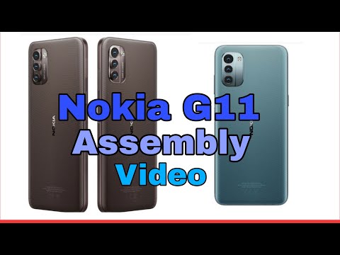 Nokia G11 Assembly Video