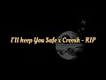 I'II Keep You Safe x Croosh - RIP.