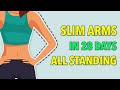 SLIM ARMS IN 28 DAYS ALL STANDING DYNAMIC WORKOUT NO EQUIPMENT