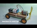 How To Make Matchbox Dc Motor Fan Car At Home Science Project