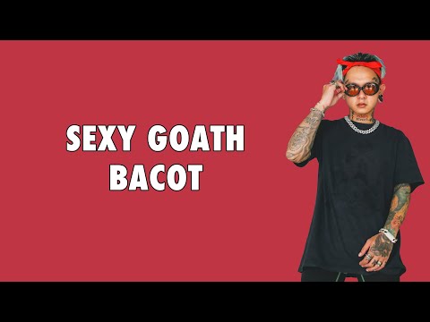 Sexy Goath - Bacot (Official Lyric Video)
