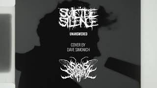 Signs of the Swarm - Suicide Silence Unanswered (Vocal Cover) by David Simonich