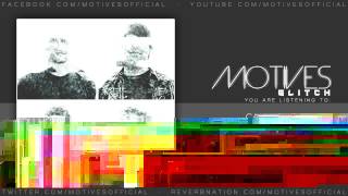 Motives - Carry You Home