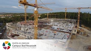 Die Baustelle im Zeitraffer - Neubau Campus Bad Neustadt