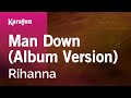 Man Down Album Version Rihanna Karaoke Version KaraFun