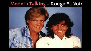 Modern Talking  - Rouge Et Noir