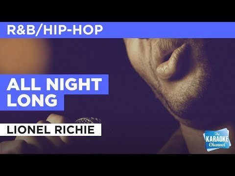 All Night Long in the Style of "Lionel Richie" with lyrics (no lead vocal)