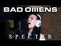 Bad Omens Specter Vocal Cover By Lauren Babic