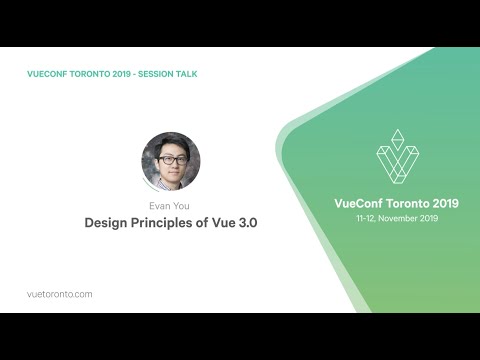 Design Principles of Vue 3.0 by Evan You