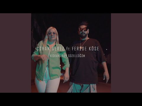 Kıskandıran Güzelliğin