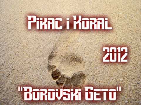 Pikac ft Koral - Za dobit cele nacije [2012]