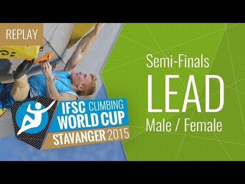 IFSC Climbing World Cup Stavanger 2015 - Lead - Semi-Finals - Male/Female