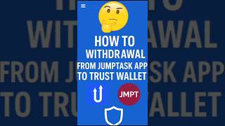 How to Withdraw from JumpTask to Trust Wallet | Step-by-Step Guide 2025
