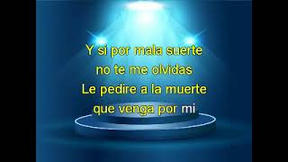 que mi nombre te queme los labios karaoke