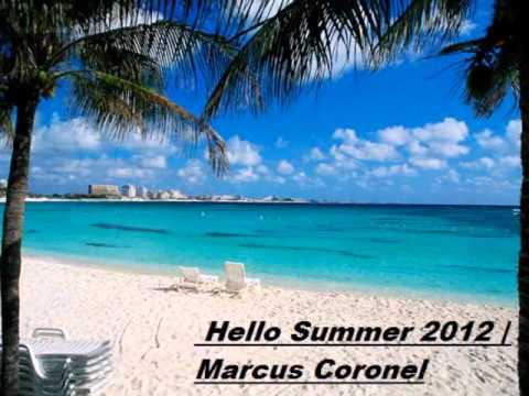 Hello Summer 2012 - Marcus Coronel