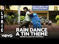 Trisha Illana Nayanthara Rain Dance A Tin Theme Lyric G V Prakash Kumar Anandhi