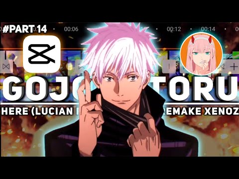 FULL EDIT TUTORIAL AMV BADASS CAPCUT - XENOZ REMAKE PART 14 - GOJO SATORU - HERE