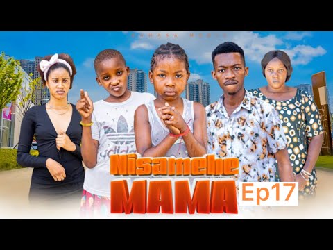 NISAMEHE MAMA Full Episode [ 17 ] #love 