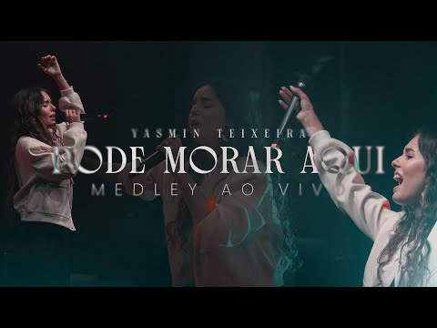 PODE MORAR AQUI + ATÉ QUE O SENHOR VENHA + VEM  ME BUSCAR - Yasmin Teixeira (Cover Ao Vivo)