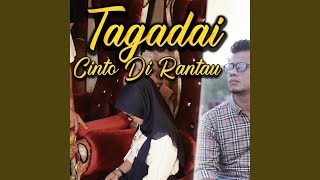 Download lagu TAGADAI CINTO DI RANTAU mp3