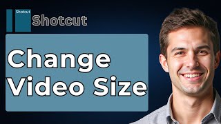 How To Change Video Size In Shotcut Video Size Adjustment Shotcut Tutorial [2026 Guide]