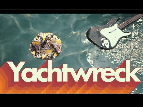 "If You Say So" by Yachtwreck OFFICIAL MUSIC VIDEO