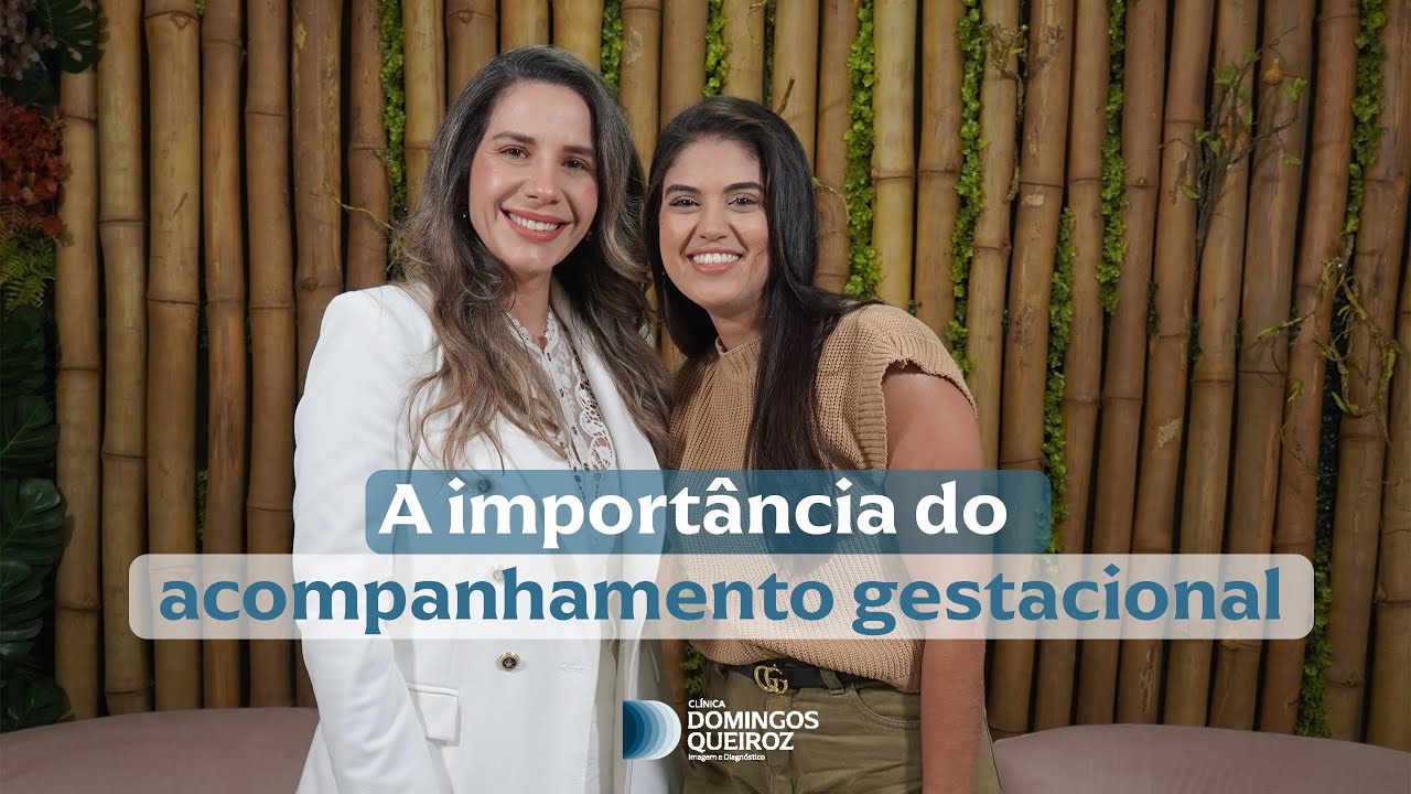 EP 04 - A IMPORTÂNCIA DO ACOMPANHAMENTO GESTACIONAL - DRA ANA VITÓRIA