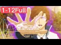 MULTI SUB EP1 12 Full Time Magister Chinese Animation Donghua