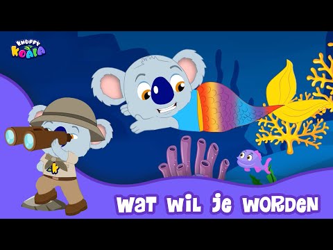 Knuffy Koala - Wat Wil Je Worden | Welke beroepen zijn er zoal? De leukste leerliedjes!