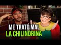 El Día Que La CHILINDRINA Me Decepcionó