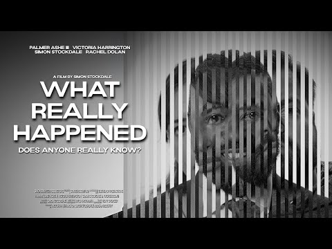 What Really Happened TRAILER