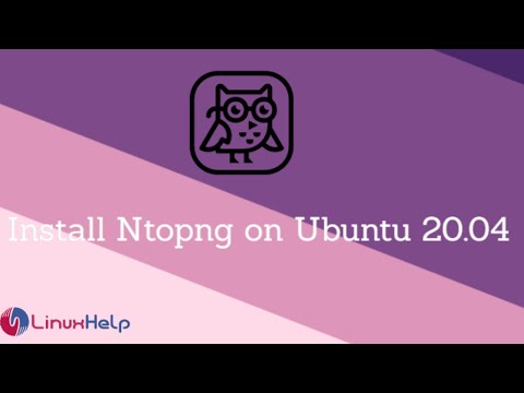 How to Install ntopng on Ubuntu 20.4.1 | LinuxHelp Tutorials