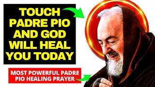 💚 Padre Pio's Miraculous Healing Prayer - Deep Physical and Spiritual Restoration ✅