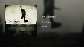 The Exies - My Goddess (Audio)