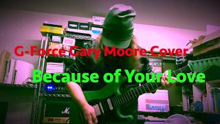 Because of Your Love Gary Moore Cover